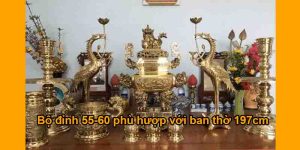 Bộ đỉnh 55-60 phù hượp với ban thờ 197cm