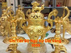 Bộ Ngũ Sự Dát Vàng 9999 có giấy kiểm định vàng ta 9999